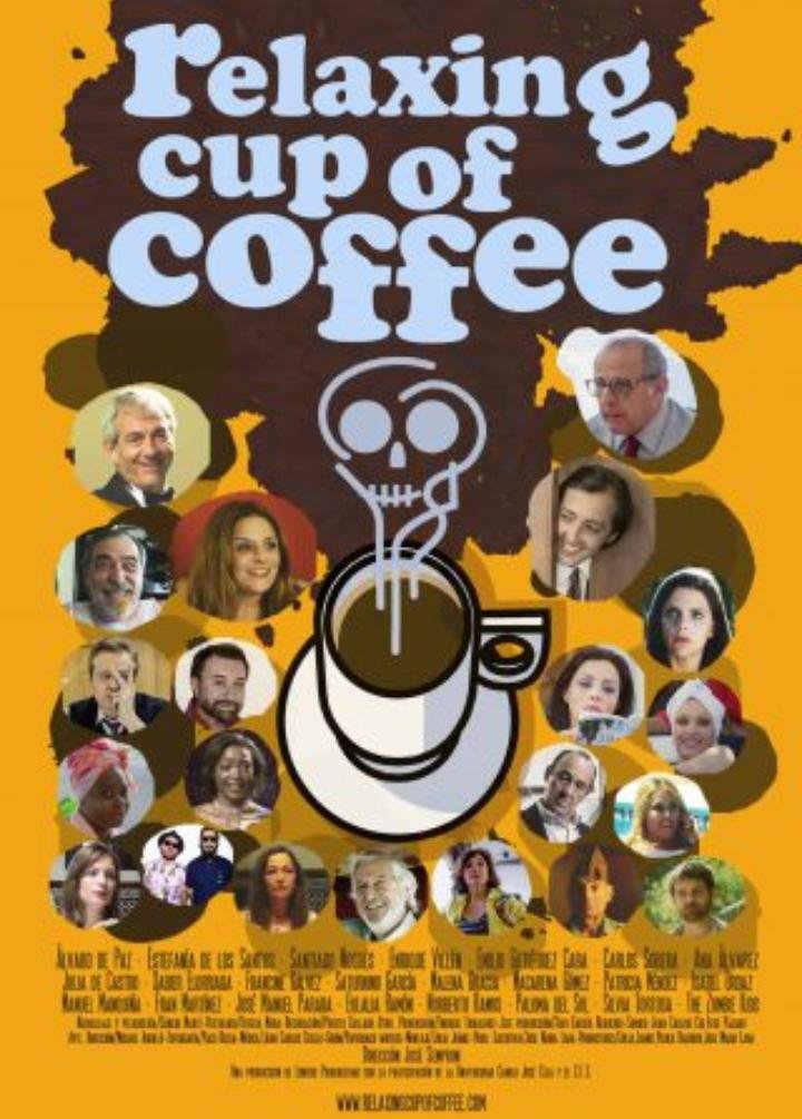 Relaxing Cup Of Coffee (2016) Poster