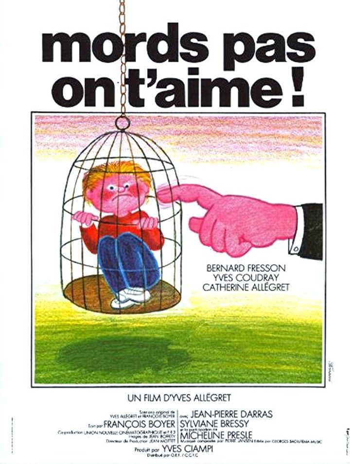 Mords Pas, On T'aime! (1976) Poster