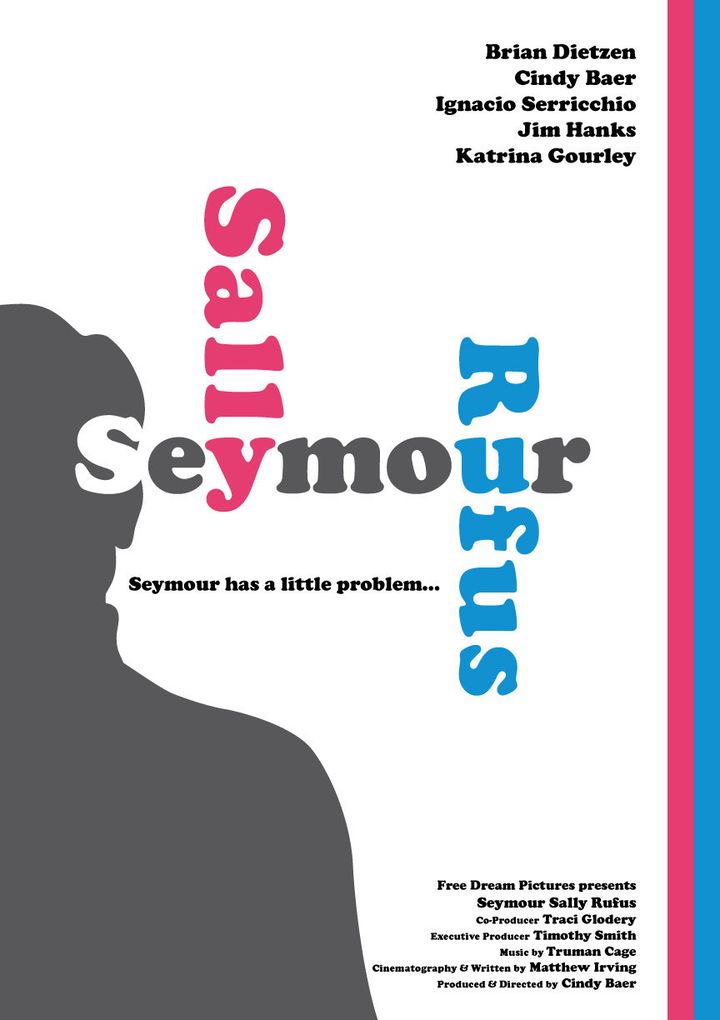 Seymour Sally Rufus (2011) Poster