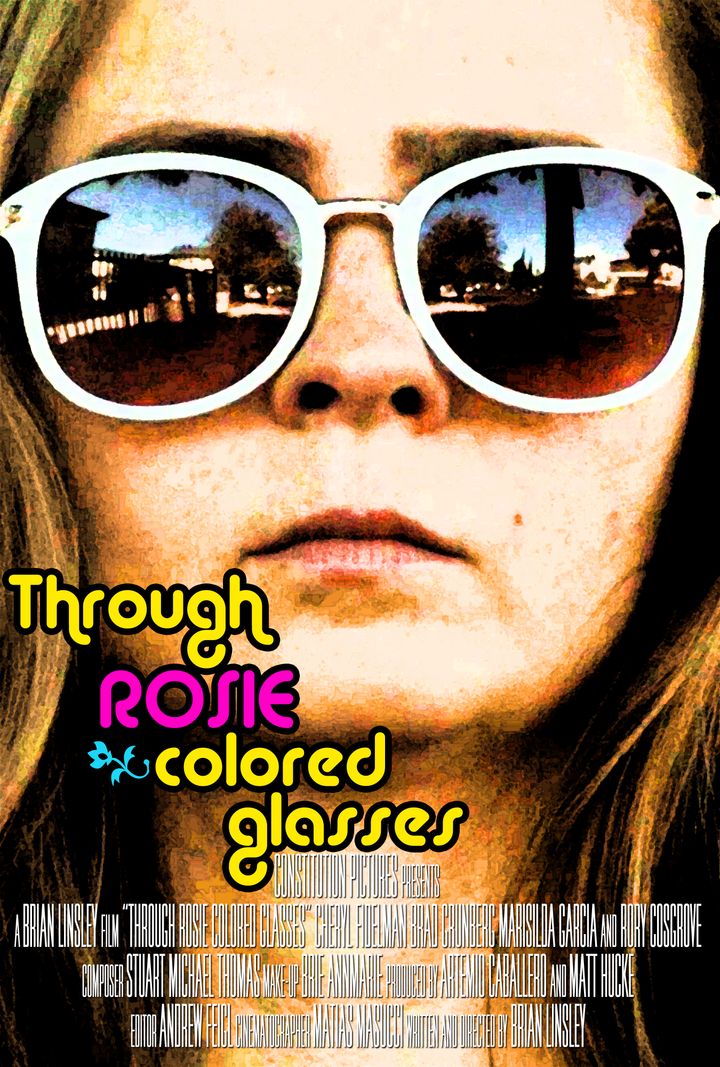 Through Rosie Colored Glasses (2018) Poster