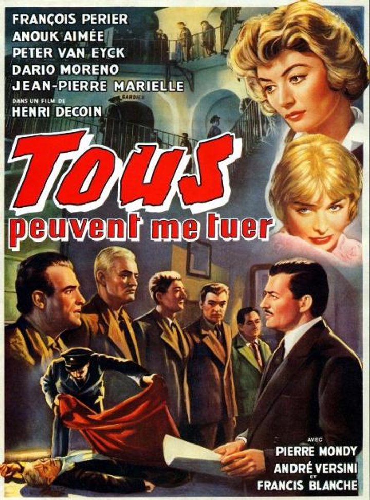 Tous Peuvent Me Tuer (1957) Poster