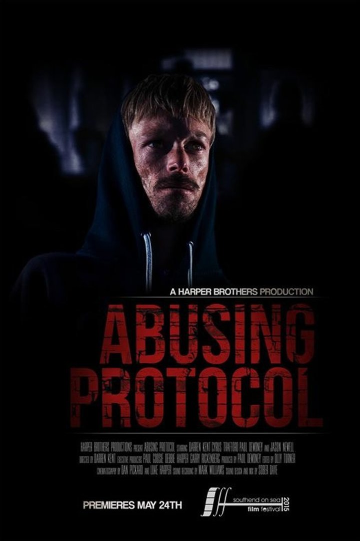 Abusing Protocol (2015) Poster