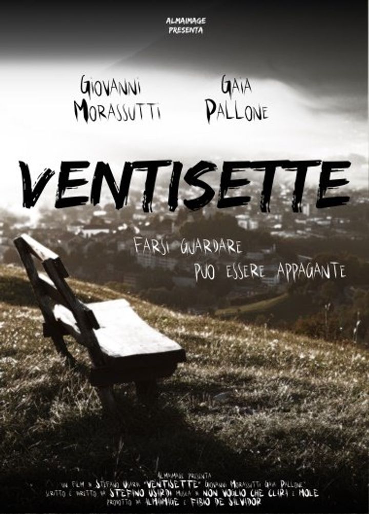 Ventisette: Farsi Guardare Può Essere Appagante (2011) Poster