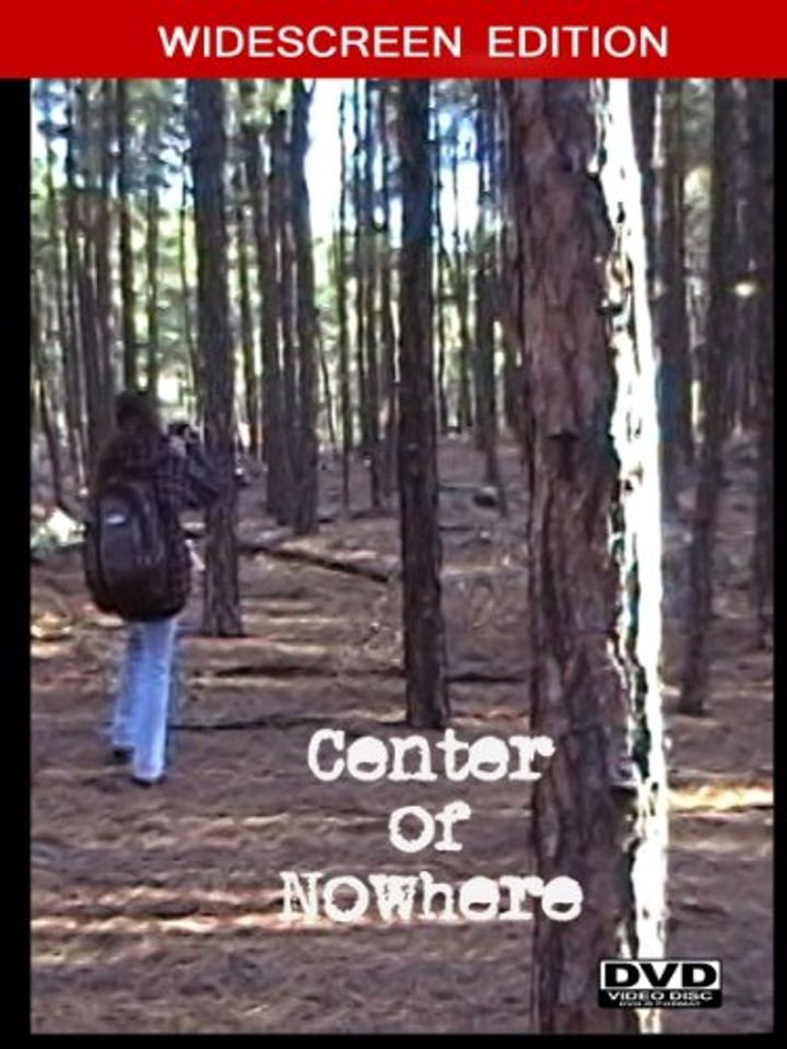 Center Of Nowhere (2010) Poster