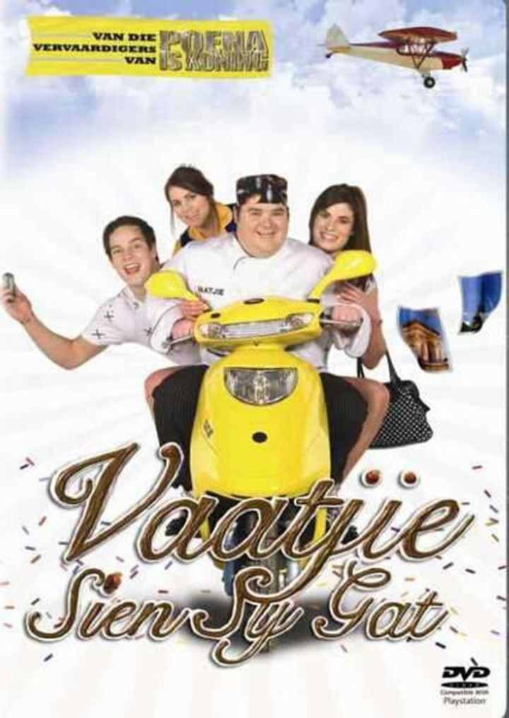 Vaatjie Sien Sy Gat (2008) Poster