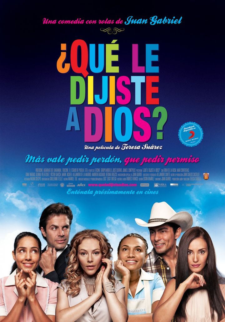 Qué Le Dijiste A Dios? (2014) Poster