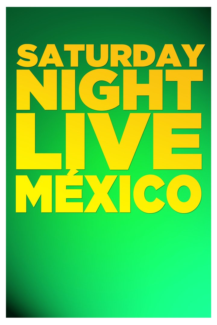 Saturday Night Live México (2013) Poster