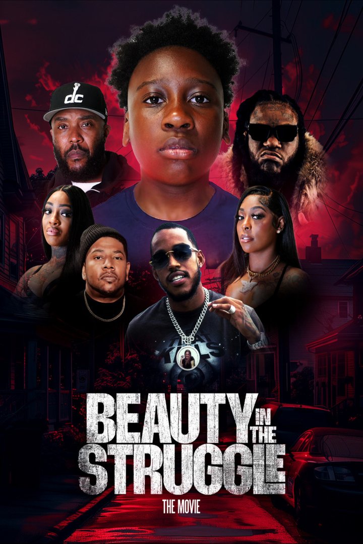 Beauty In The Struggle (2024) Poster