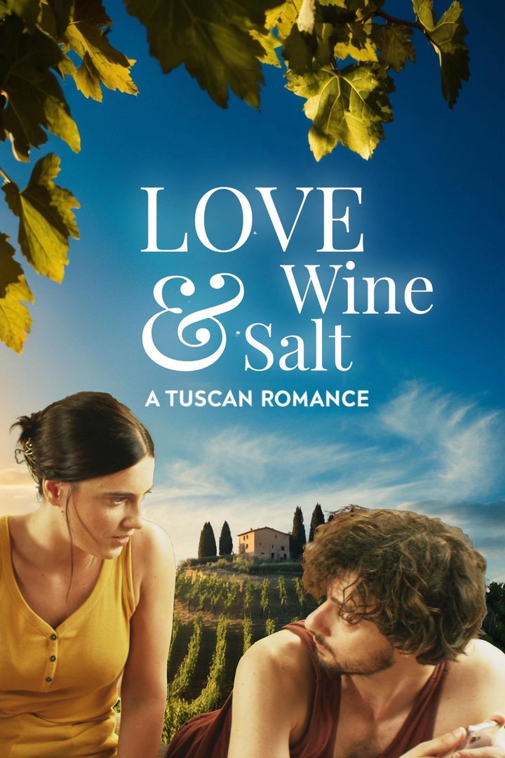 Love, Wine & Salt: A Tuscan Romance (2024) Poster