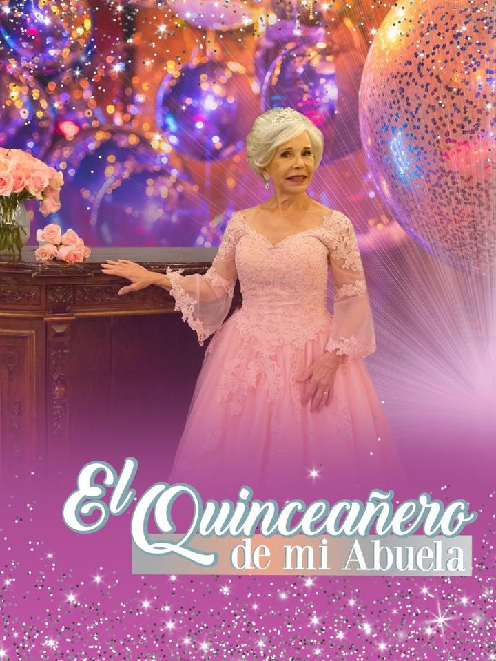 El Quinceañero De Mi Abuela (2025) Poster