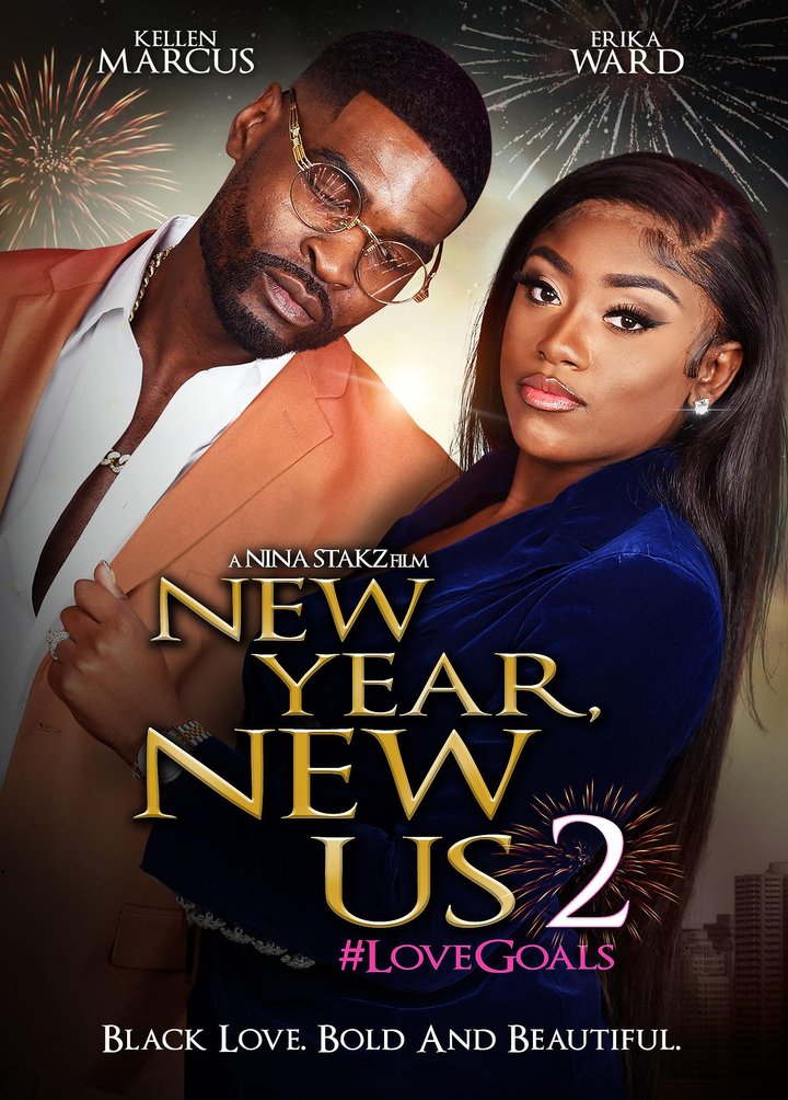 New Year, New Us 2: #lovegoals (2023) Poster