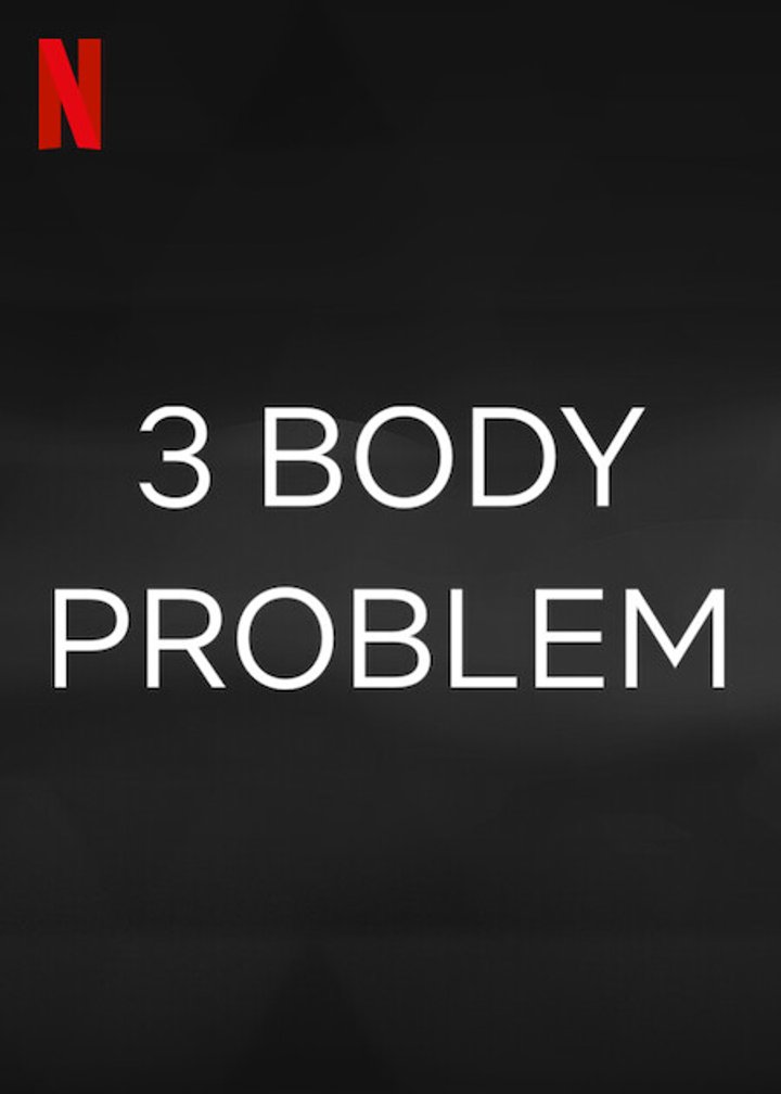 3 Body Problem 2024 Poster PosterTrail Com   Imewa7ngvhnmvfrxhrg0i0 