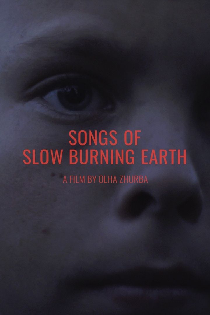 Songs Of Slow Burning Earth (2024) Poster