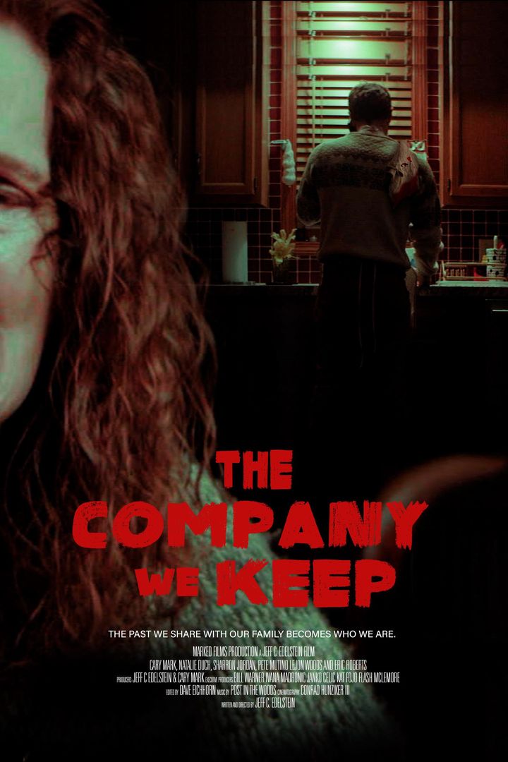 The Company We Keep (2024) Poster