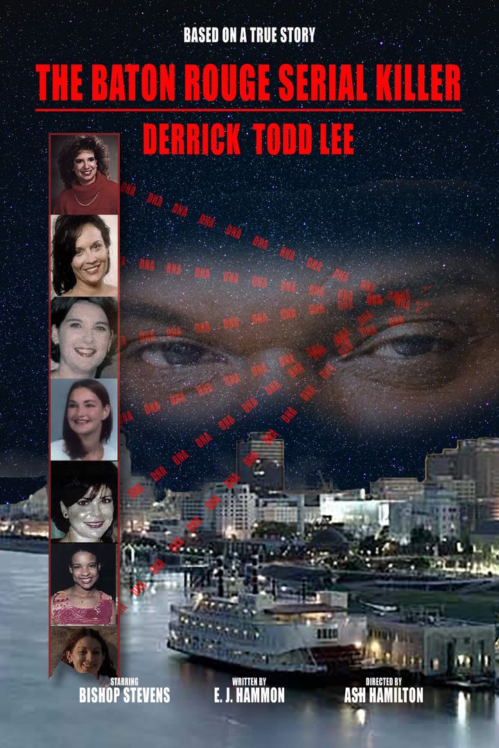 The Serial Killer Of Baton Rouge: Derrick Todd Lee Poster