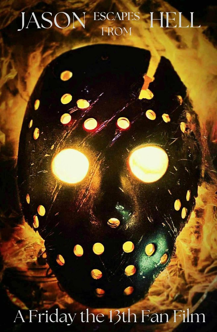 Jason Escaped From Hell: A Friday The 13th Fan Film (2024) Poster