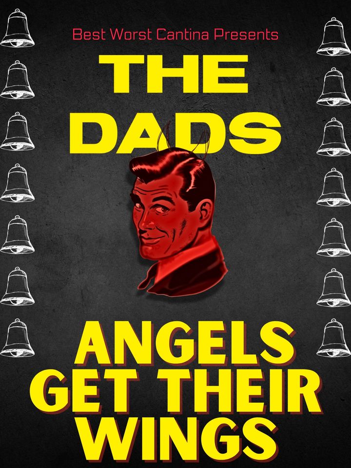 The Dads: Angels Get Their Wings (2025) Poster