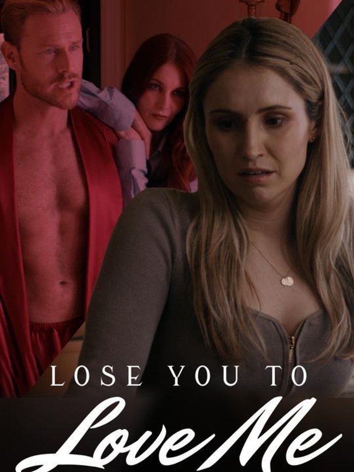 Lose You To Love Me (2024) Poster