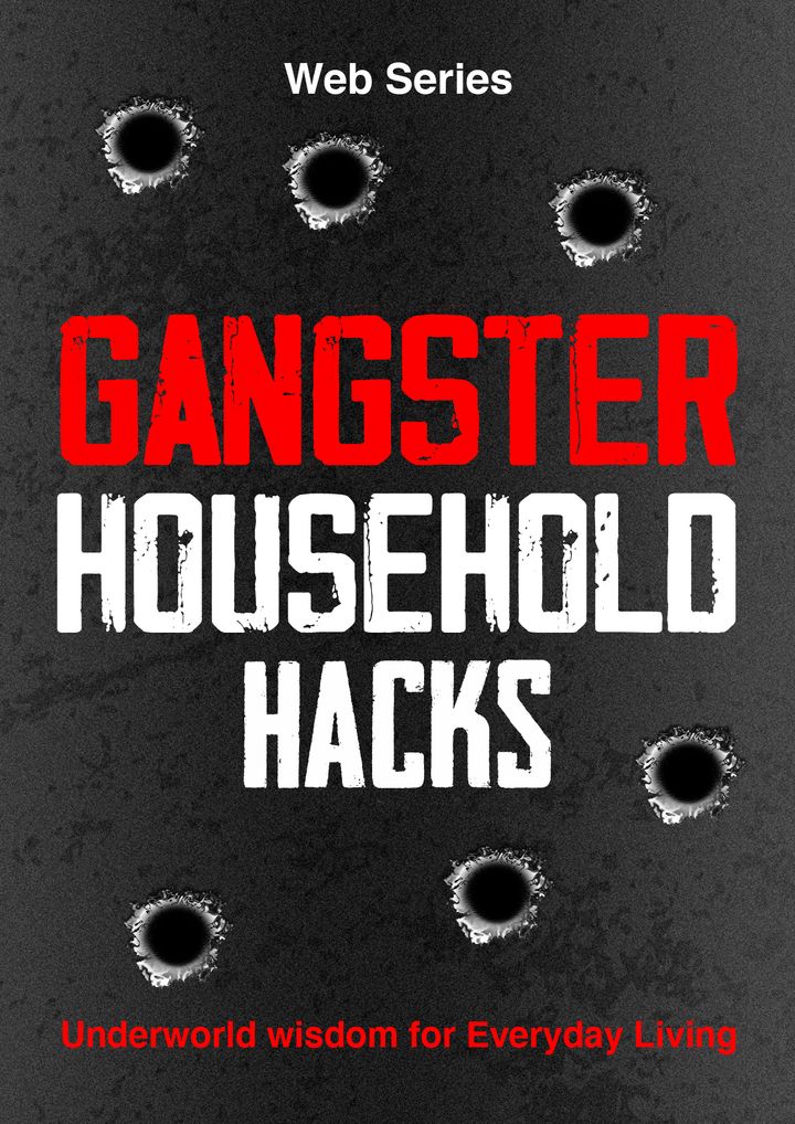 Gangster Household Hacks (2024) Poster