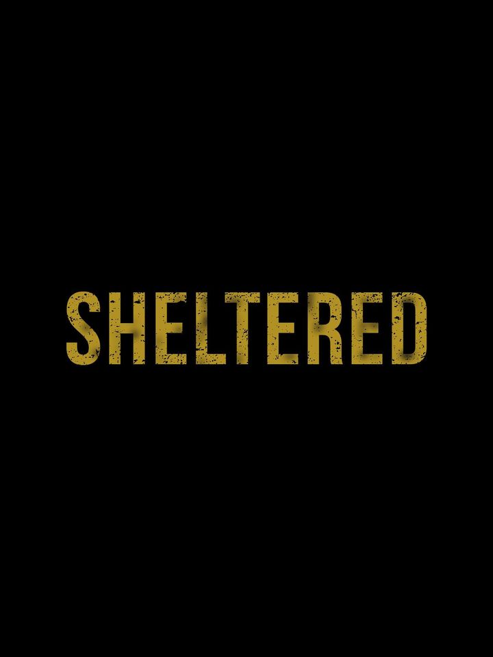 Sheltered (2024) Poster