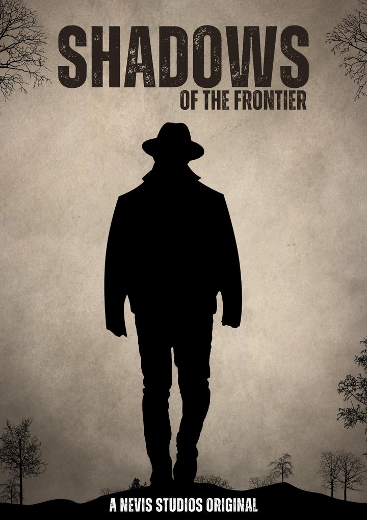 Shadows Of The Frontier Poster