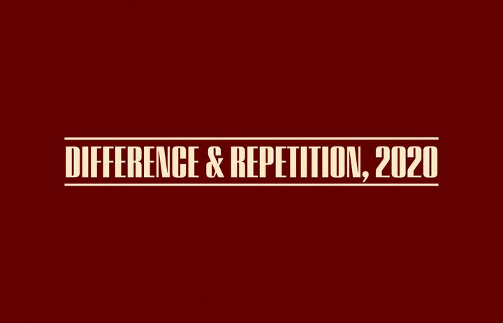 Difference & Repetition, 2020 Poster