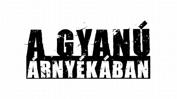 A Gyanú Árnyékában (2012) Poster