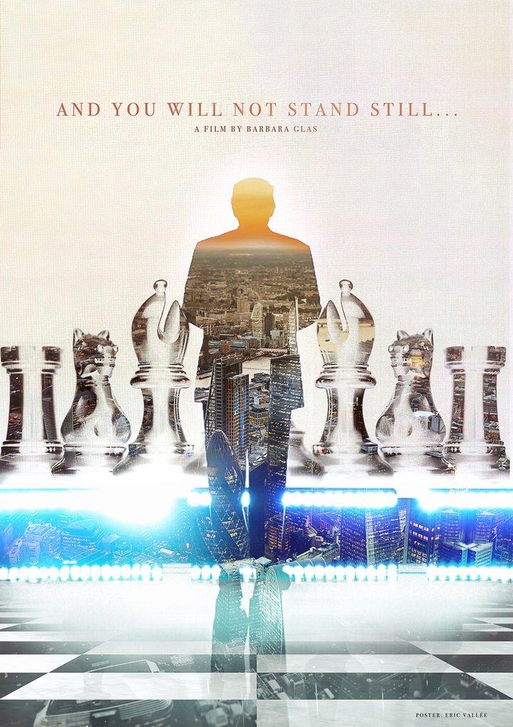 And You Will Not Stand Still... Poster