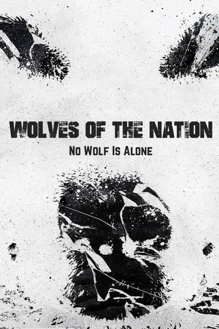 Wolves Of The Nation Poster