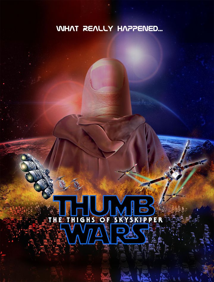 Thumb Wars Ix: The Thighs Of Skyskipper (2023) Poster