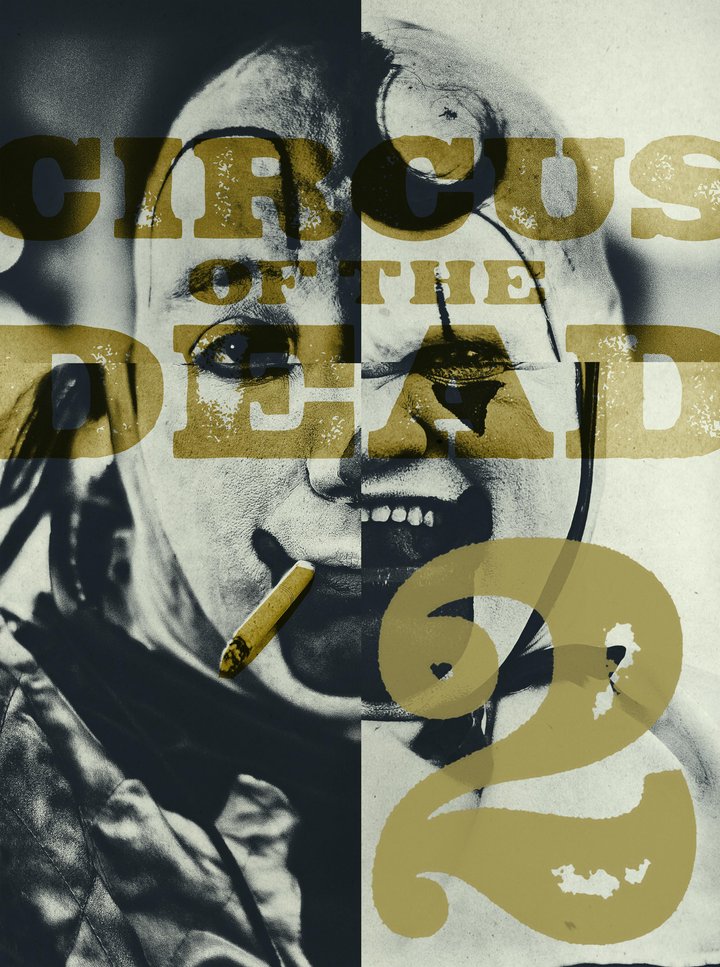 Circus Of The Dead 2 Poster