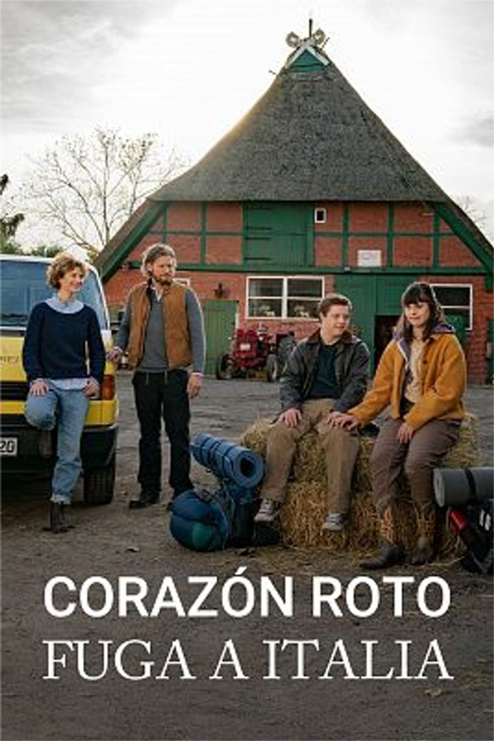 Corazón Roto Fuga A Italia (2023) Poster