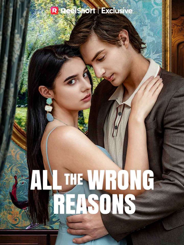 All The Wrong Reasons (2024) Poster