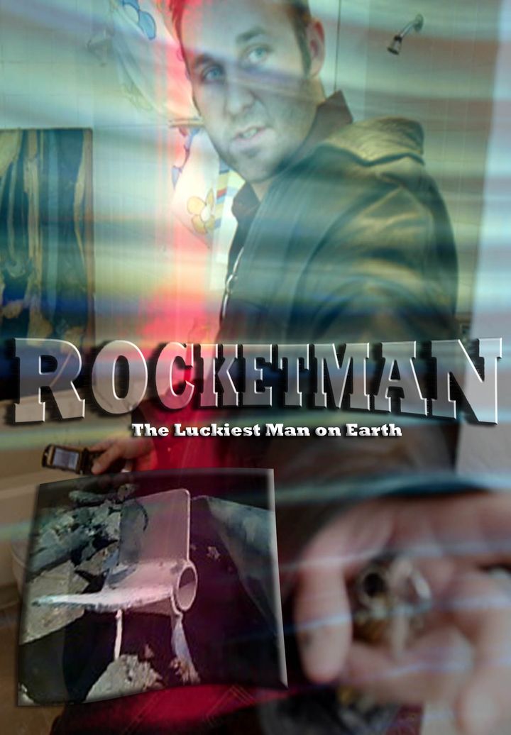 Rocketman: The Luckiest Man On Earth (2008) Poster