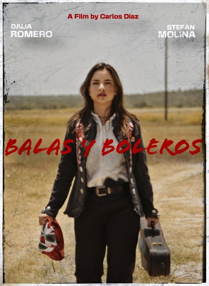 Balas Y Boleros (2023) Poster