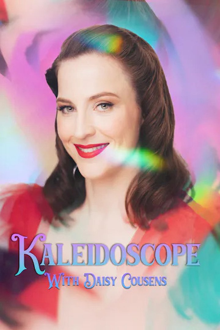 Kaleidoscope With Daisy Cousens (2024) Poster