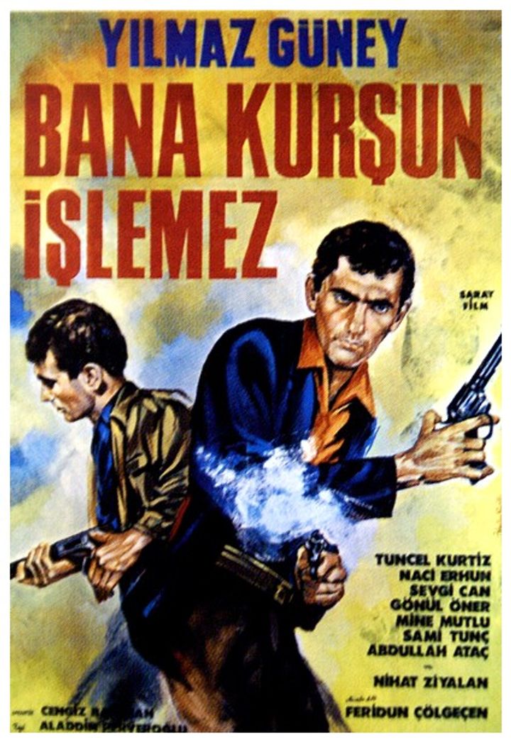 Bana Kursun Islemez (1967) Poster