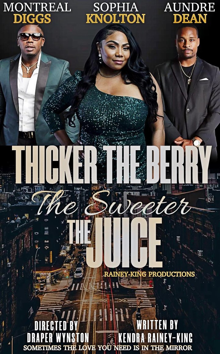 Thicker The Berry, The Sweeter The Juice 2024 Poster