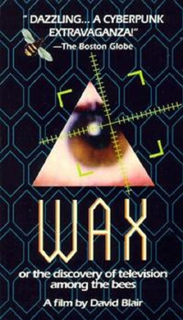 Wax, Or The Discovery Of Television Among The Bees (1991) Poster