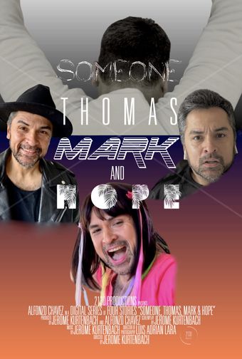 someone, thomas, mark and hope 2024 poster