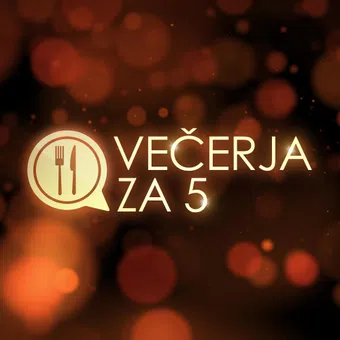 vecerja za 5 2024 poster