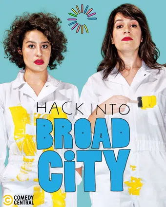 hack into broad city 2014 poster