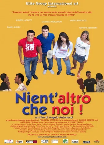 nient'altro che noi 2009 poster