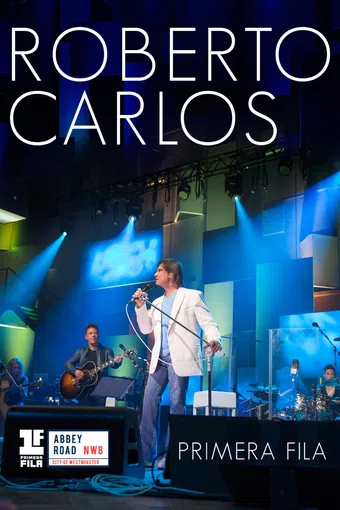 roberto carlos: primera fila - en vivo 2015 poster