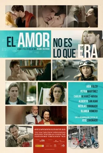 el amor no es lo que era 2013 poster