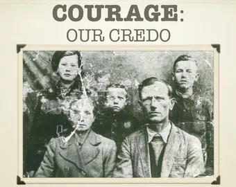 courage: our credo poster