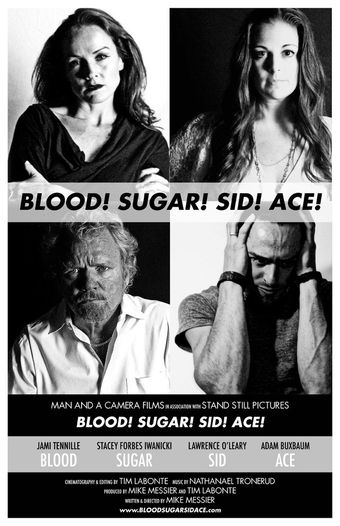 blood! sugar! sid! ace! 2012 poster