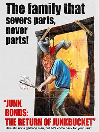 junk bonds: the return of junkbucket 2013 poster