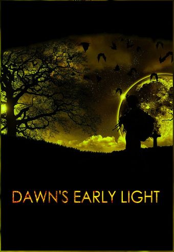 dawn's early light 2013 poster