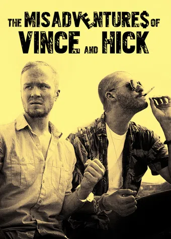 the misadventures of vince and hick 2021 poster